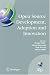 Open Source Development, Adoption and Innovation: IFIP Working Group 2.13 on Open Sou...