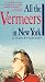 VHS : All the Vermeers in New York