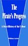 Pirates's Progress: A Short History of the U-Boat, The