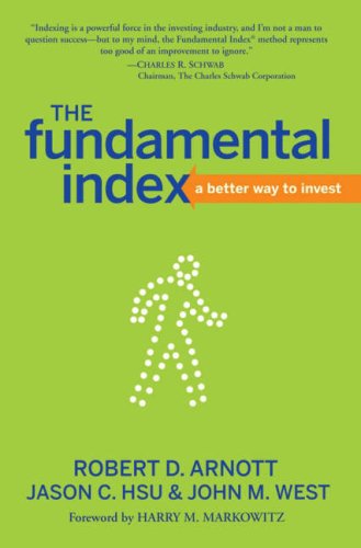 The Fundamental Index: A Better Way to Invest
