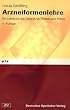 Arzneiformenlehre. Der Pharmazeutisch-technische Assistent. Ein Lehrbuch der Galenik f�r Theorie und Praxis: Bd. 7.