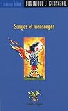 Songes et mensonges