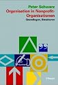 Organisation in Nonprofit-Organisationen: Grundlagen, Strukturen