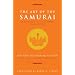 The Art of the Samurai: Yamamoto Tsunetomo's Hagakure (The Art of Wisdom)