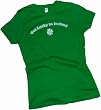 "Get Lucky in Ireland" -- St. Patricks Day Crop Sleeve Fitted Juniors T-Shirt