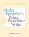 The School Library Media Policy and Procedure Writer