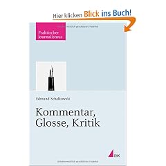 Kommentar, Glosse, Kritik