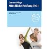 Examen Pflege. M�ndliche Pr�fung Teil 1