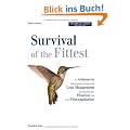 Survival of the Fittest: So verbessern Spitzenunternehmen mit Lean Management gleichzeitig ihre Prozesse und ihre F�hrungskultur
