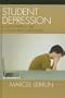 Student Depression: A Silent Crisis in Our Schools and Communities