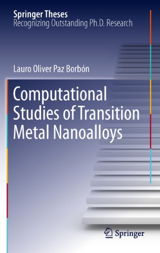 Computational Studies of Transition Metal Nanoalloys (Springer Theses)
