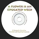 Flower Is An Educated Weed