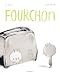 Fourchon (French Edition)