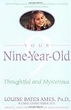 Your Nine Year Old: Thoughtful and Mysterious