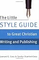 The Little Style Guide to Great Christian Writing and Publishing