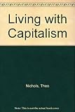 Living with capitalism : class relations and the modern factory