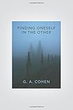 Finding oneself in the other