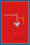 Last Chicken in America: A Novel in Stories