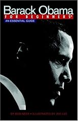 Barack Obama for Beginners: An Essential Guide