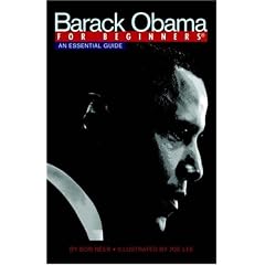 Barack Obama for Beginners: An Essential Guide
