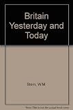 Britain yesterday and today : an outline economic history from the middle of the eighteenth century