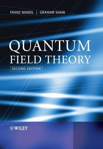 Quantum Field Theory, Second Edition by Franz Mandl (2010-05-10)
