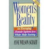 Women's Reality: An Emerging Female System in a White Male Society (0866837531) by Schaef, Anne Wilson