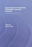 Approaches to Developing Accessible Learning Experiences: Conceptualising Best Practice