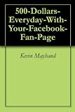500-Dollars-Everyday-With-Your-Facebook-Fan-Page