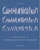 A First Look at Communication Theory