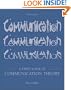 A First Look at Communication Theory with Conversations with Communication Theorists CD-ROM 2.0