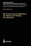 Die Amerikanische Deklaration der Rechte und Pflichten des Menschen: Zum Proze&szlig; der Rechtserzeugung durch Resolutionen internationaler Organisationen .. - &ouml;ffentlichen Recht und V&ouml;lkerrecht) - Grace Nacimiento