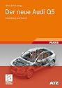 Der neue Audi Q5: Entwicklung und Technik