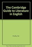 The Cambridge guide to literature in English
