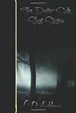 The Darker SIde: Short Stories