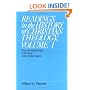 Readings in the History of Christian Theology, Volume 1: From Its Beginnings to the Eve of the Reformation (Readings in the History of Christian Theology Vol. I)
