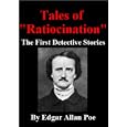 "Tales of Ratiocination" The First Detective Stories