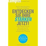Entdecken Sie Ihre St�rken jetzt!: Das Gallup-Prinzip f�r individuelle Entwicklung und erfolgreiche F�hrungvon "Marcus Buckingham"