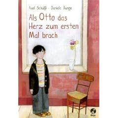 Als Otto das Herz zum ersten Mal brach