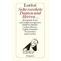 Sehr verehrte Damen und Herren: Bewegende Worte zu freudigen Ereignissen, Kindern, Hunden, wei�en M�usen, V�geln, Freunden, Prominenten und so weiter
