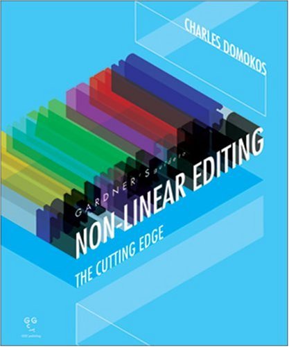 Gardner's Guide to Non-linear Editing: The Cutting Edge (Gardner's Guide series)