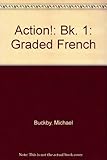 Action! : graded French