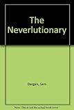 The neverlutionary