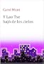 Y Lao Tse baj� de los cielos