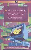 Microsoft Works 8 and Works Suite 2006 Explained
