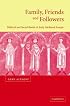Family, Friends and Followers: Political and Social Bonds in Early Medieval Europe (Cambridge Medieval Textbooks)