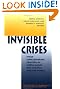 Invisible Crises: What...