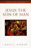 Jesus, the Son of Man (Arkana)