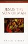 Jesus the Son of Man