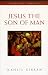 Book Jesus the Son of Man